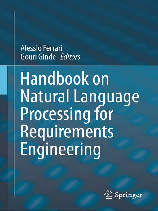 Title details for Handbook on Natural Language Processing for Requirements Engineering by Alessio Ferrari - Available